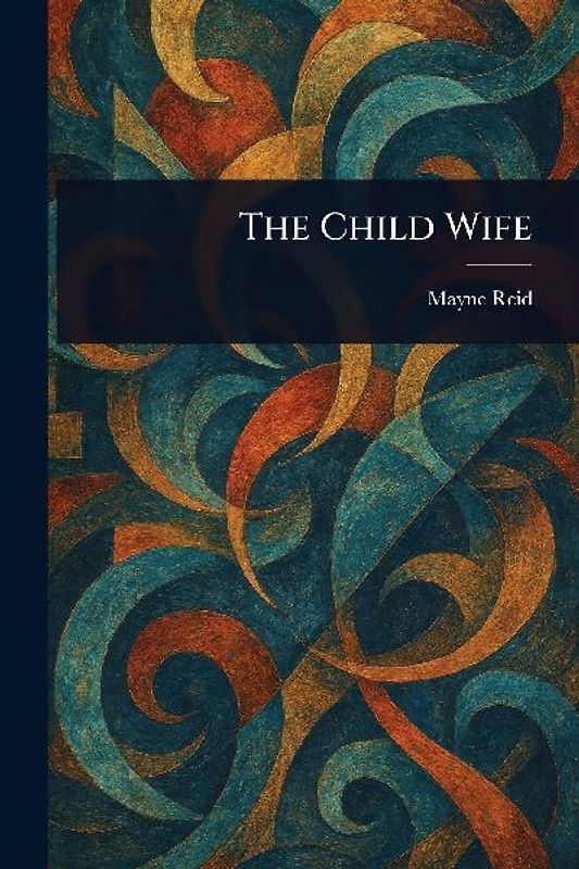 The Child Wife