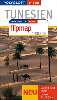 Tunesien - Buch mit flipmap. Polyglott on tour Reiseführer