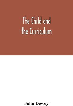 The child and the curriculum