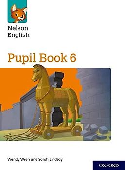 Nelson English Pupil Book 6 (NC NELSON ENGLISH)