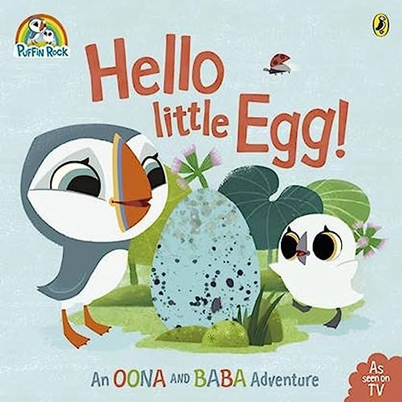 Puffin Rock: Hello Little Egg: Bilderbuch