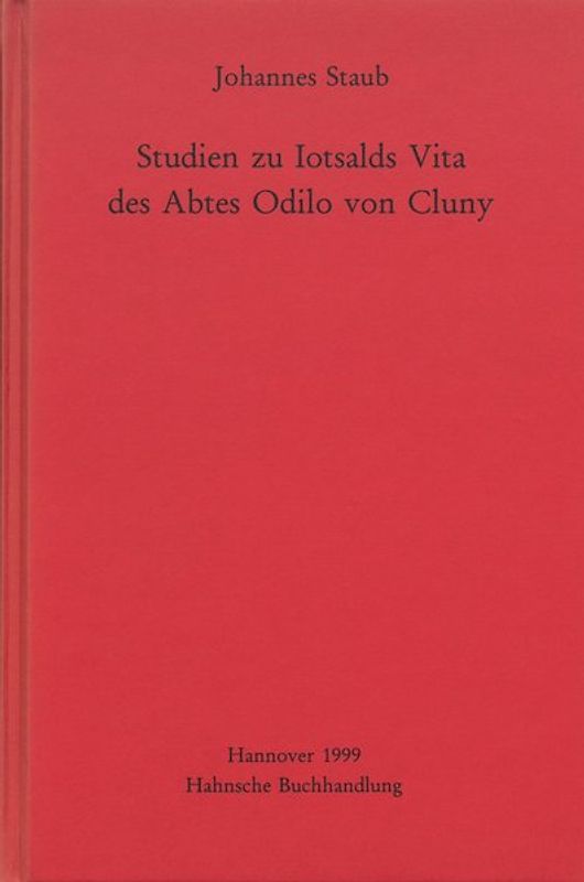 Studien zu Iotsalds Vita des Abtes Odilo von Cluny