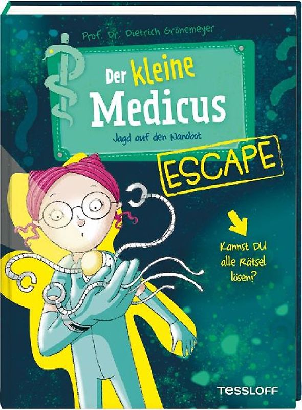 Der kleine Medicus. Escape. Jagd auf den Nanobot