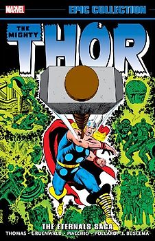 Thor Epic Collection: The Eternals Saga