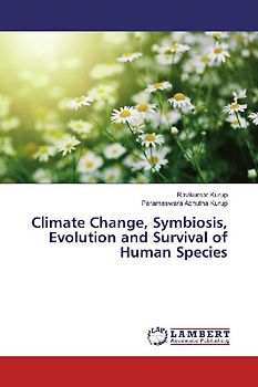 Climate Change, Symbiosis, Evolution and Survival of Human Species