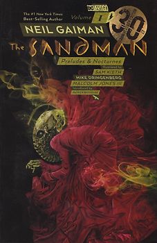 The Sandman: Vol. 1 - Preludes & Nocturnes - Neil Gaiman [30th Anniversary Edition, Softcover]