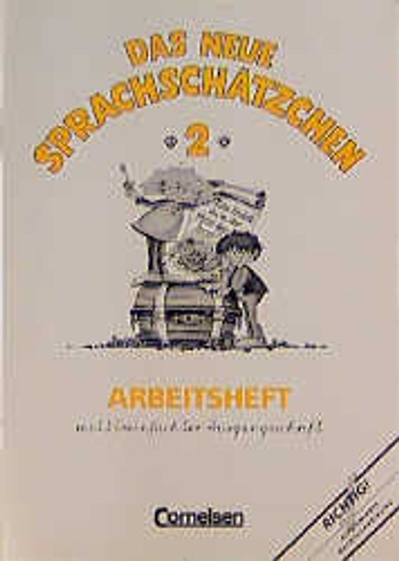 Der neue Sprachschatz / Das neue Sprachschätzchen. Arbeitsheft in Vereinfachter Ausgangsschrift