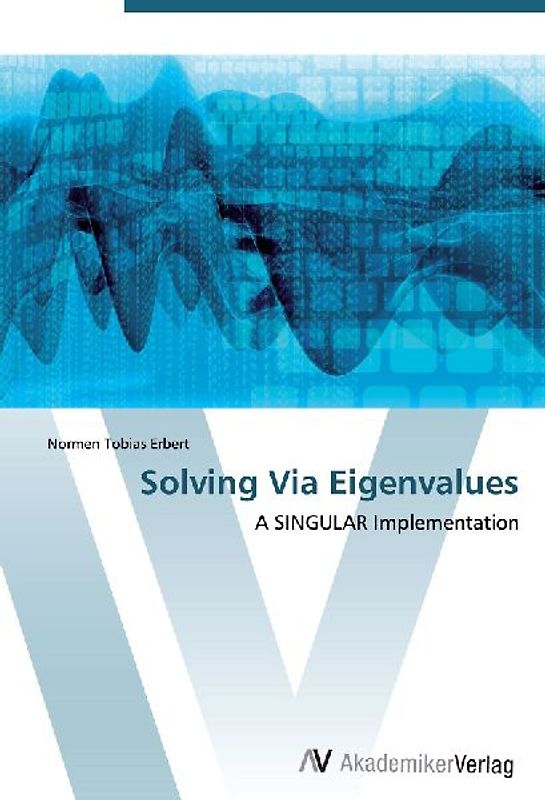 Solving Via Eigenvalues