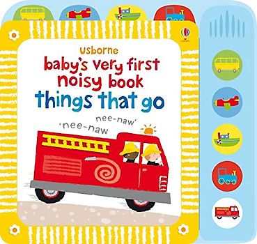 Baby's Very First Noisy Things That Go (Baby's Very First Books)