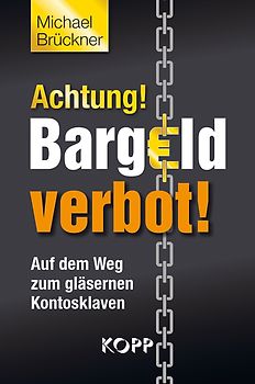 Achtung! Bargeldverbot!
