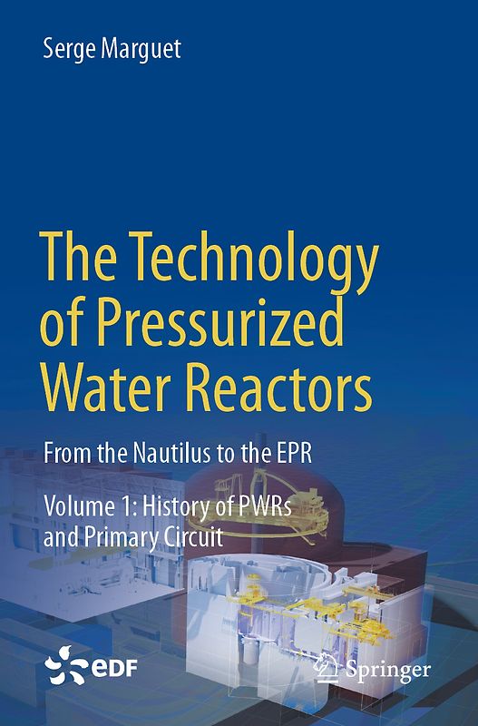 The Technology of Pressurized Water Reactors