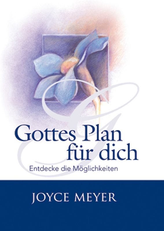Gottes Plan für dich