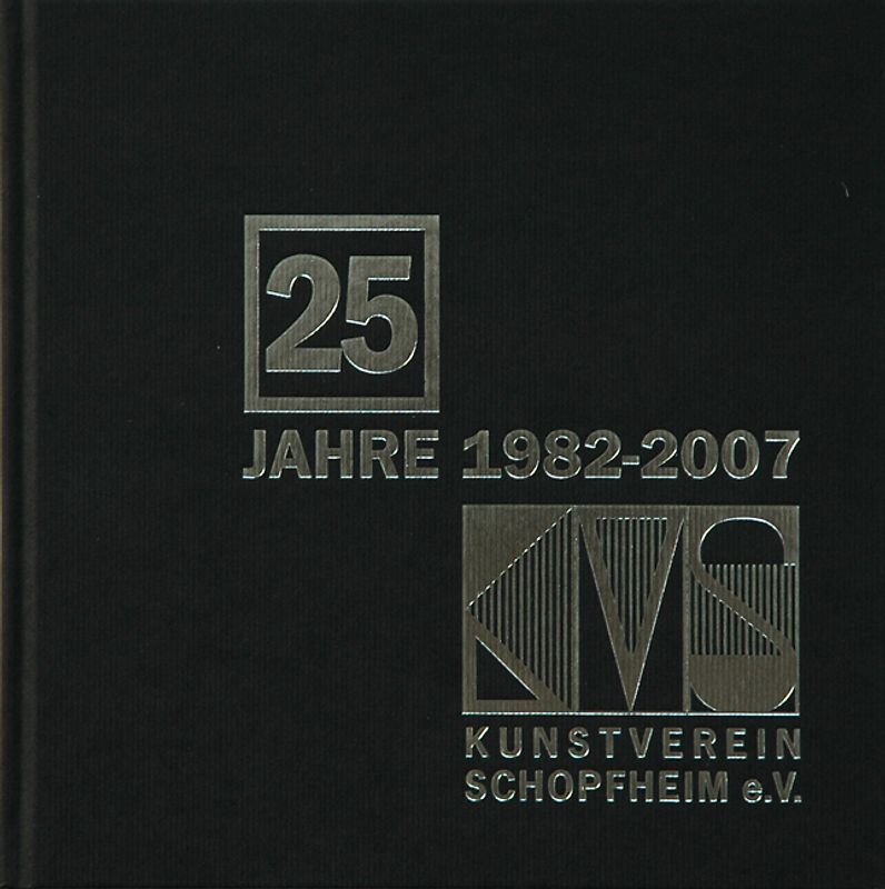25 Jahre Kunstverein Schopfheim