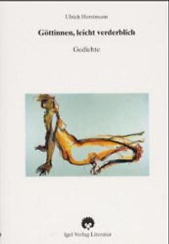 Göttinnen, leicht verderblich