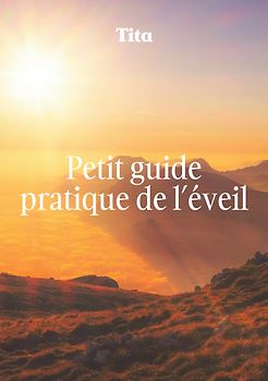 Petit guide pratique de l'éveil