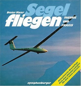 Segelfliegen ohne Geheimnisse.