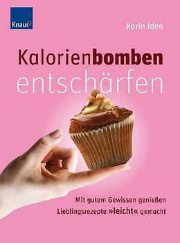 Kalorienbomben entschärfen