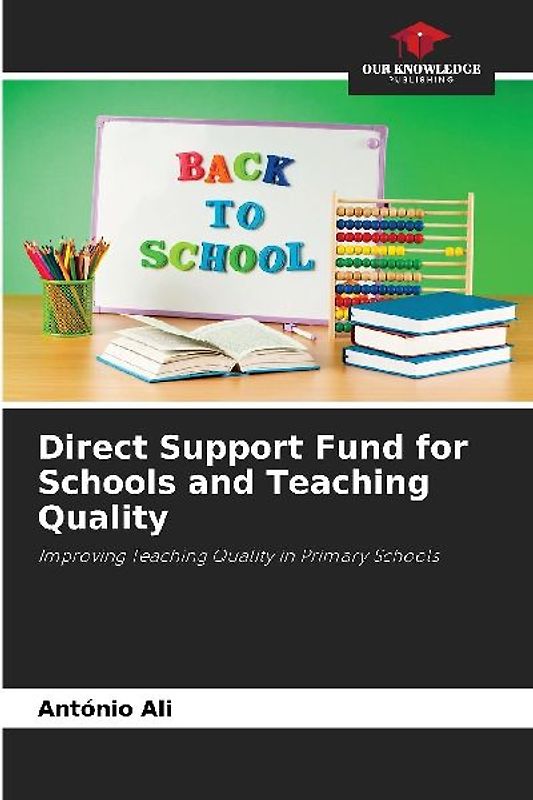 Direct Support Fund for Schools and Teaching Quality