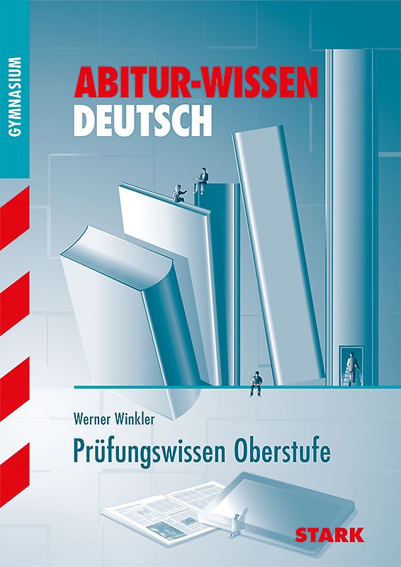 STARK Abitur-Wissen - Deutsch Prüfungswissen Oberstufe