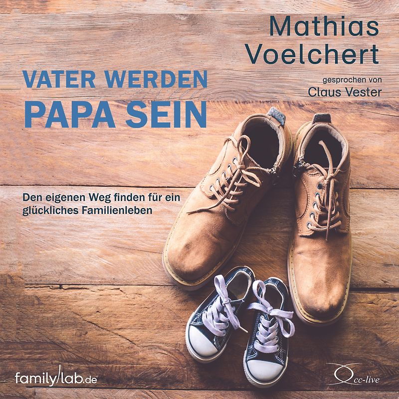 Vater werden. Papa sein