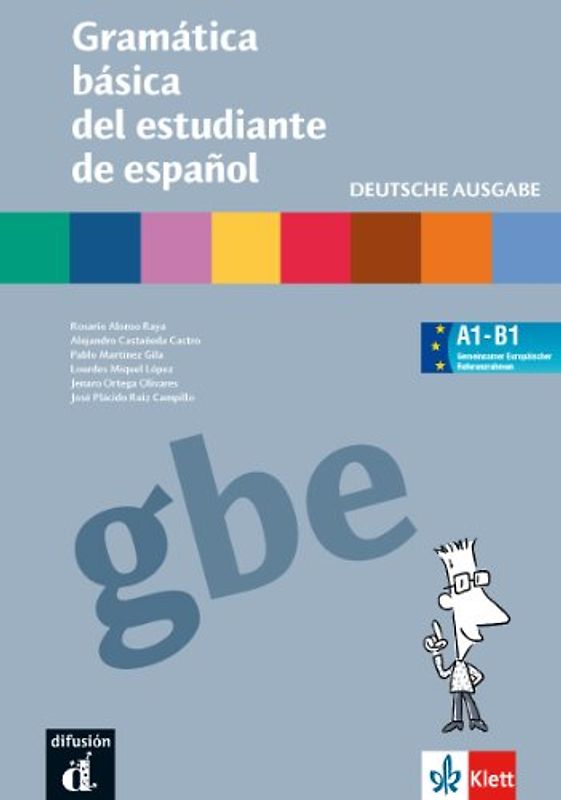Gramática básica del estudiante de español. Deutsche Ausgabe