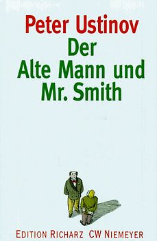 Der Alte Mann und Mr. Smith. Roman