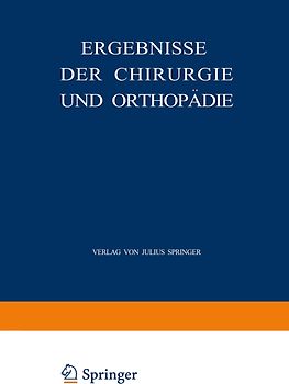 Ergebnisse der Chirurgie und Orthopädie