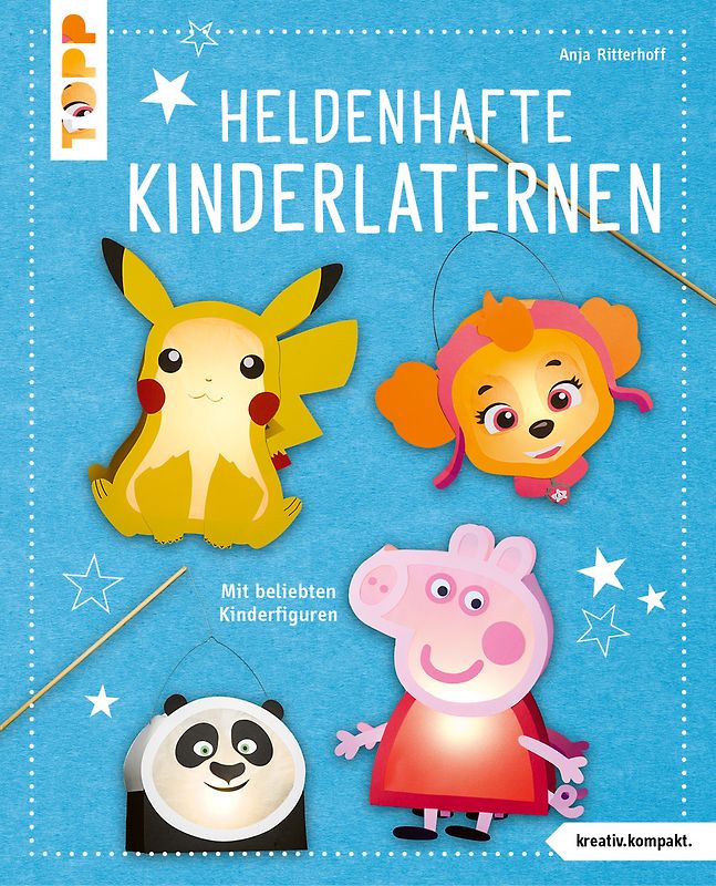 Heldenhafte Kinderlaternen (kreativ.kompakt.)