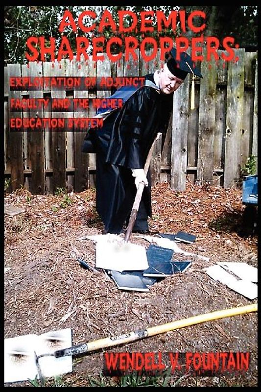 ACADEMIC SHARECROPPERS