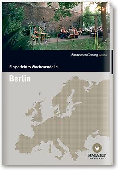 Ein perfektes Wochenende... in Berlin