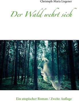 Der Wald wehrt sich
