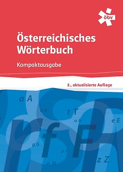 Österreichisches Wörterbuch. 2. aktualisierte Kompaktausgabe