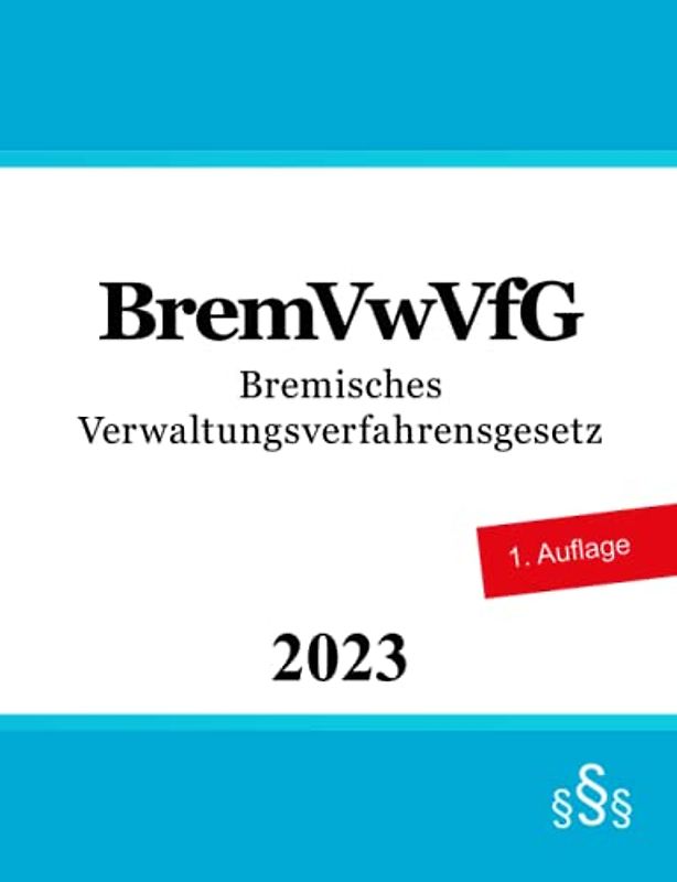 Bremisches Verwaltungsverfahrensgesetz - BremVwVfG