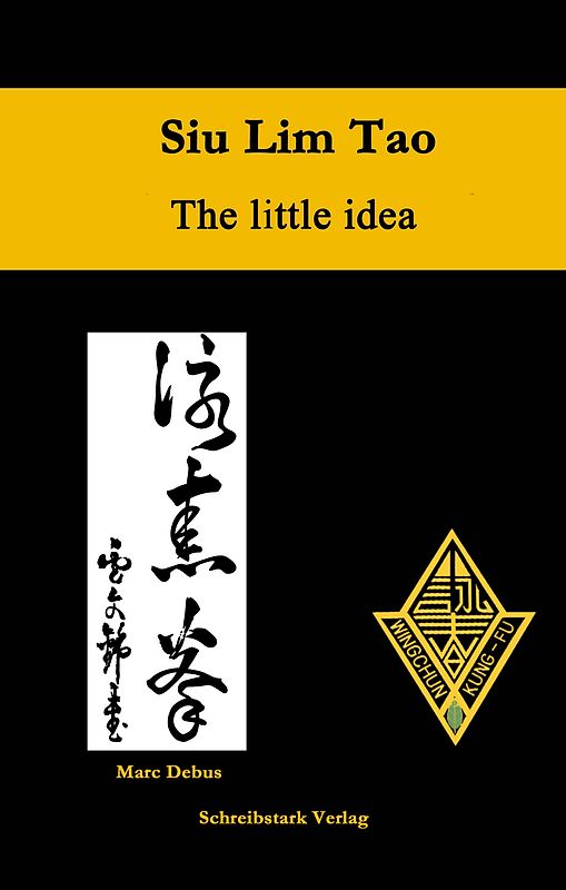 Siu Lim Tao - The little idea