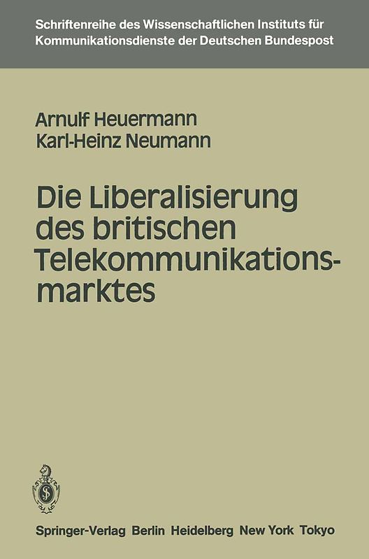 Die Liberalisierung des britischen Telekommunikationsmarktes