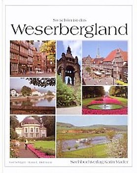 So schön ist das Weserbergland