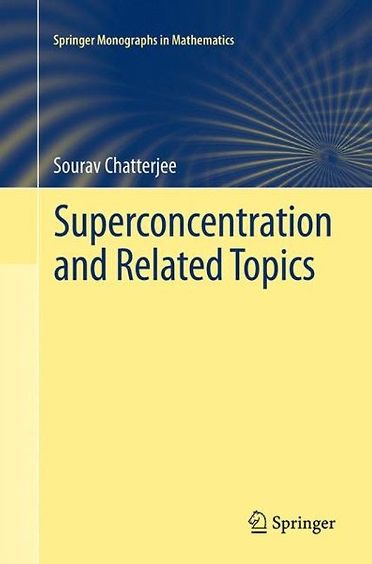 Superconcentration and Related Topics