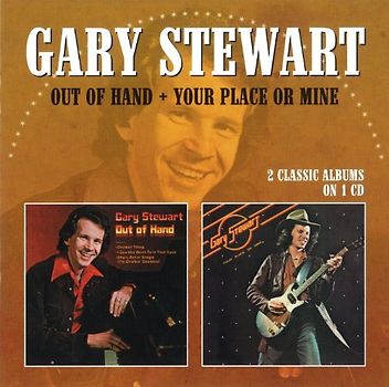 Stewart,Gary - Out of Hand/Your Place Or Mine