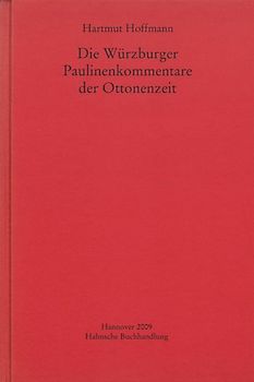 Die Würzburger Paulinenkommentare der Ottonenzeit