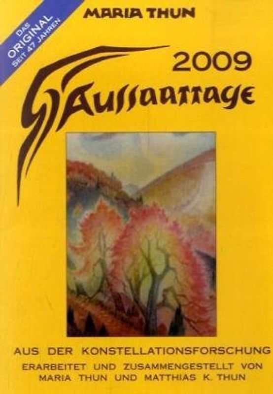 Aussaattage 2009 Maria Thun