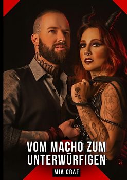 Vom Macho zum Unterwürfigen