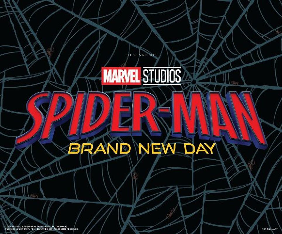 Spider-Man: Brand New Day - The Art of the Movie