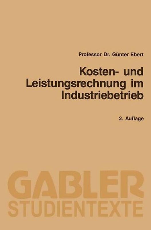 Kosten- und Leistungsrechnung im Industriebetrieb