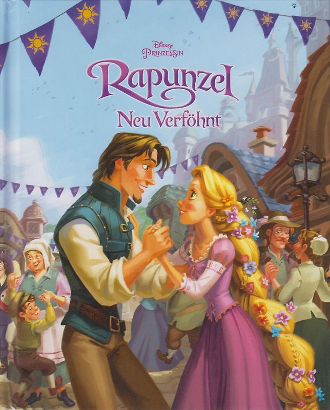 Disney Prinzessin: Rapunzel - Neu verföhnt [Gebundene Ausgabe]