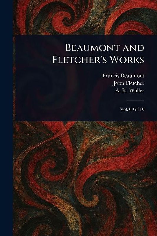Beaumont and Fletcher's Works