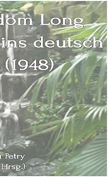 Max F. Long, Huna-Bulletins, Deutsche Übersetzung / Max Freedom Long Huna-Bulletins Band 1 - 1948