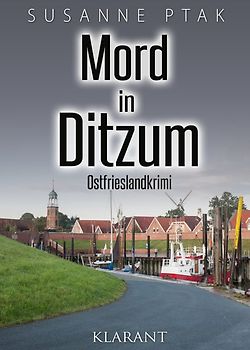 Mord in Ditzum. Ostfrieslandkrimi