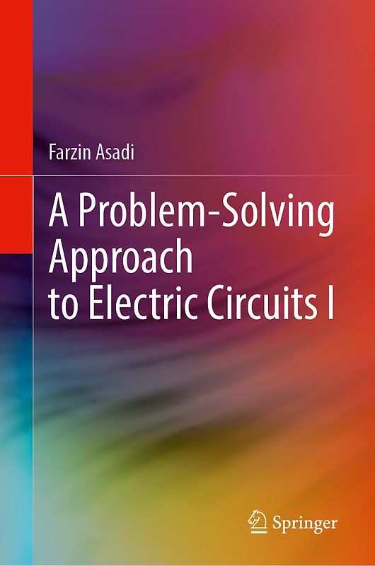 A Problem-Solving Approach to Electric Circuits