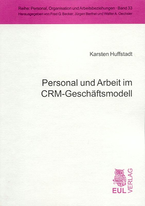 Personal und Arbeit im CRM-Geschäftsmodell