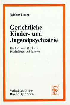 Gerichtliche Kinder- und Jugendpsychiatrie